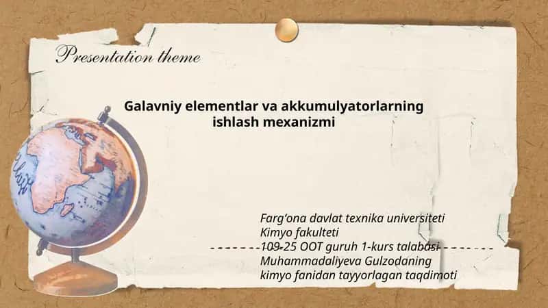Galavniy elementlar va akkumulyatorlarning ishlash mexanizmi 1
