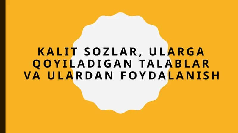 Kalit so'zlar va ularning roli 1