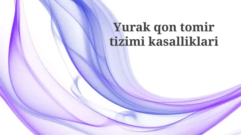 Yurak-qon tomir kasalliklari 1