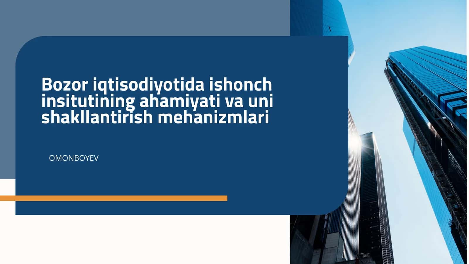 Bozor iqtisodiyotida ishonch insitutining ahamiyati va uni shakllantirish mehanizmlari 1