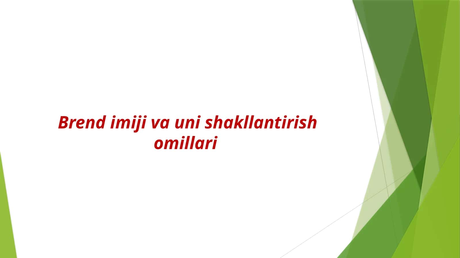 Brend imiji va uni shakllantirish omillari 1