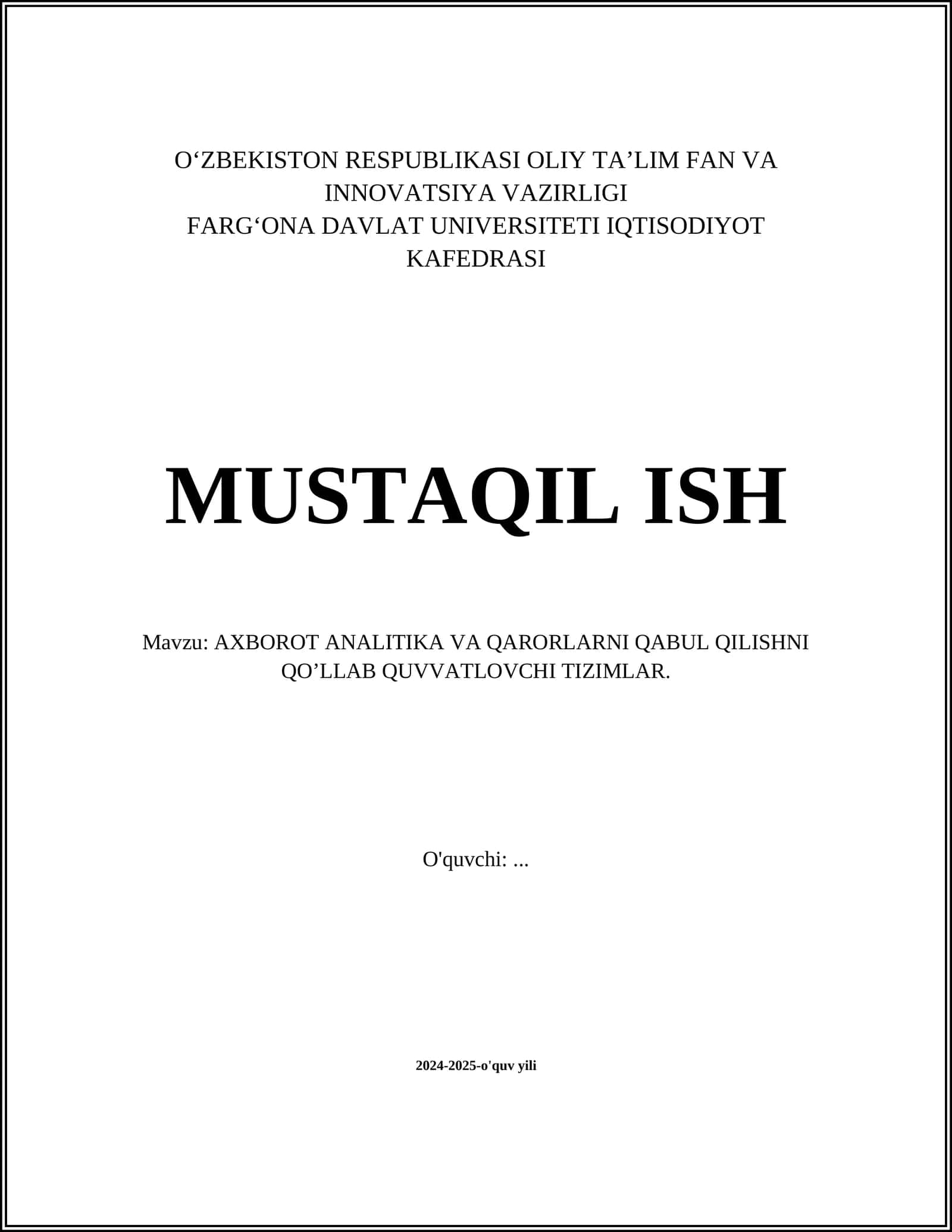 AXBOROT ANALITIKA VA QARORLARNI QABUL QILISHNI QO’LLAB QUVVATLOVCHI TIZIMLAR 1