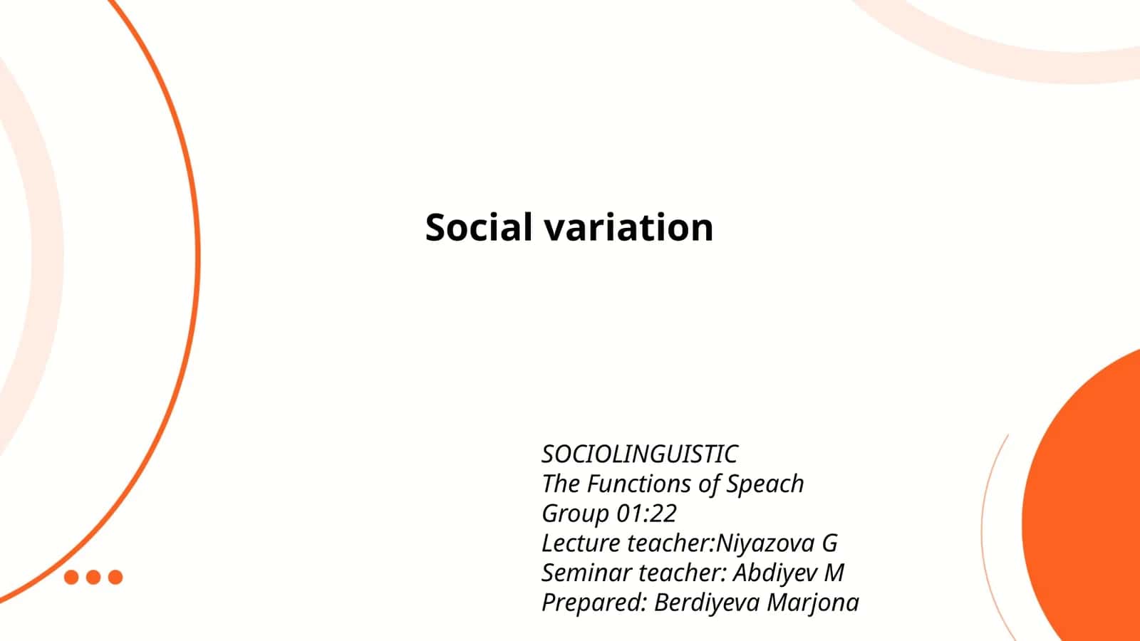 The Functions of Speech 1