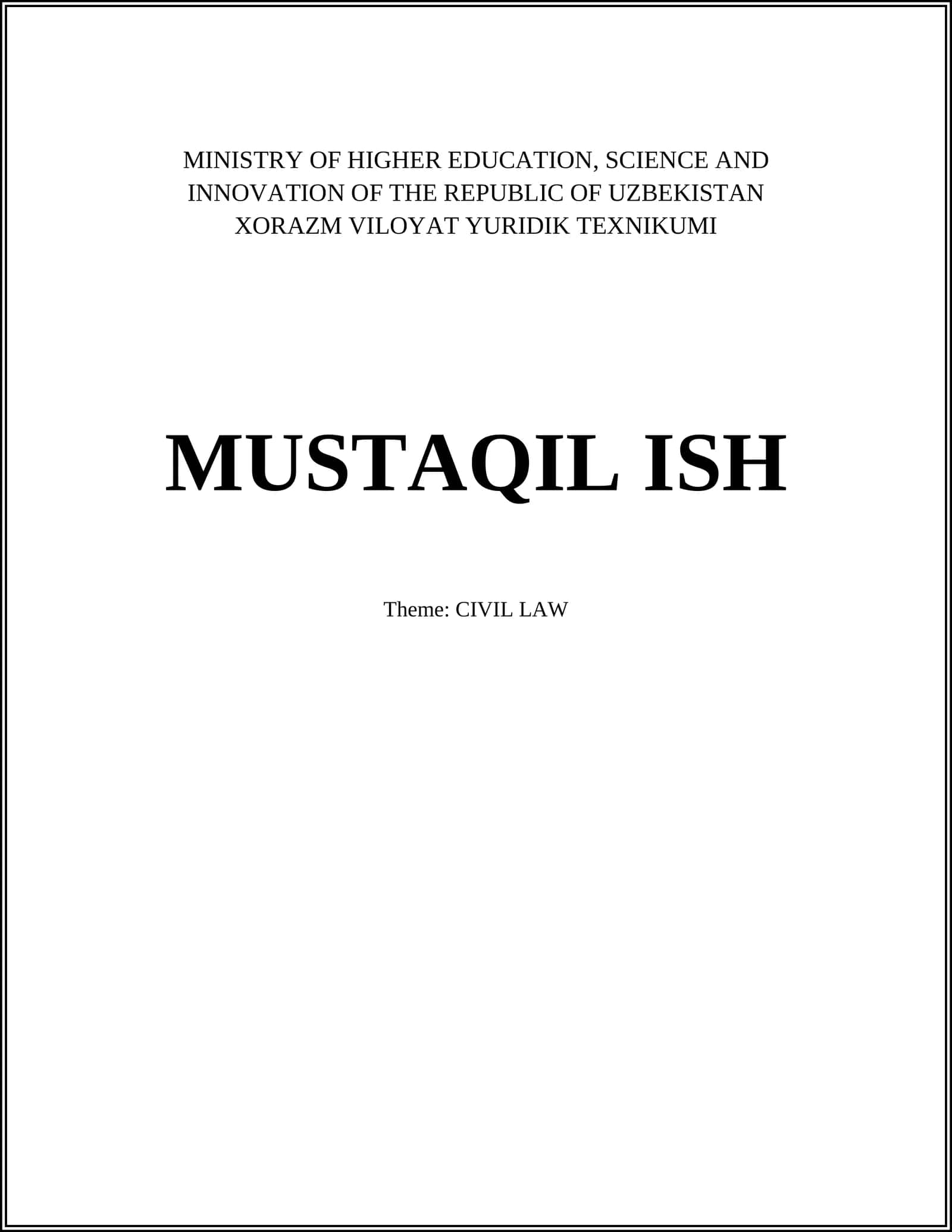 MUSTAQIL ISH Theme: CIVIL LAW 1