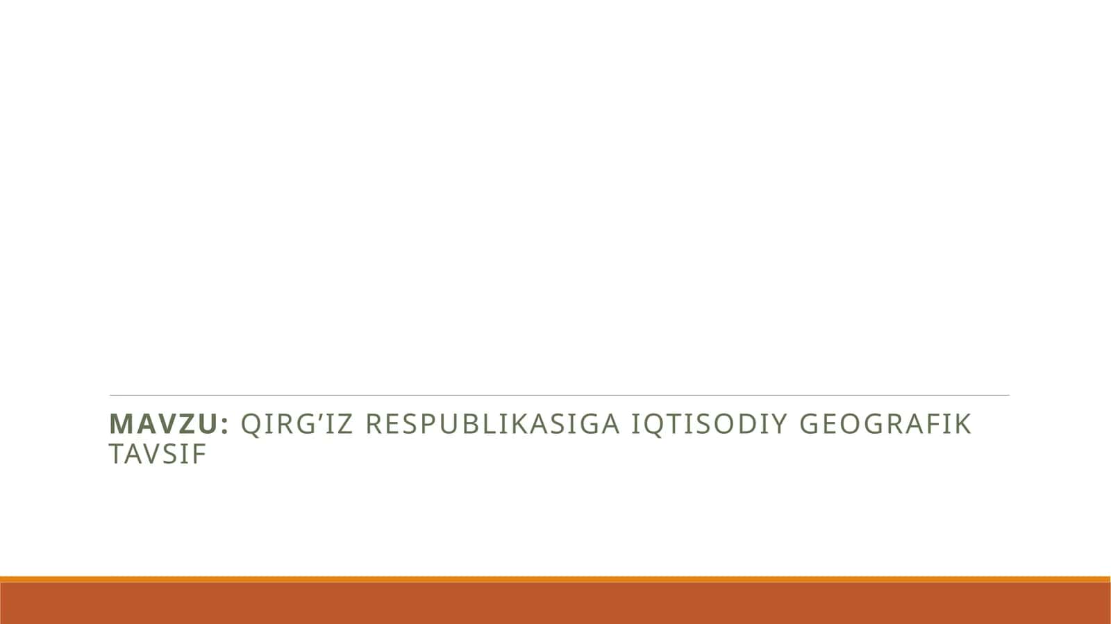 Qirg’iz Respublikasiga iqtisodiy geografik tavsif 1