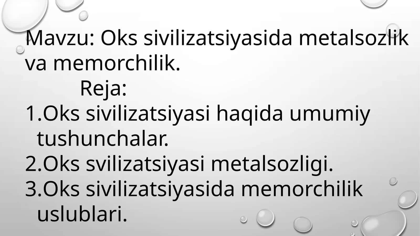 Oks sivilizatsiyasida metalsozlik va me'morchilik 1