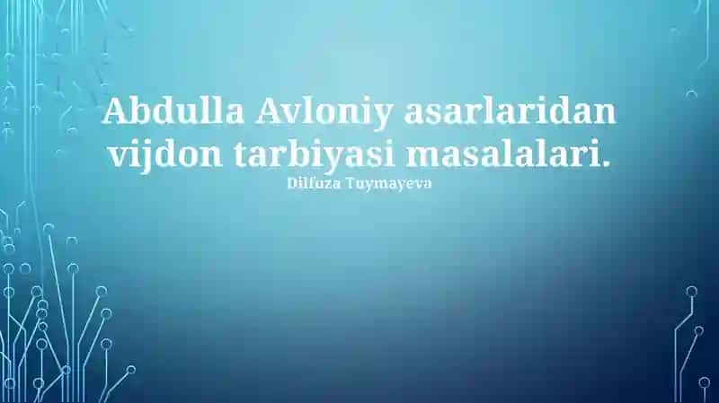 Avloniy "Ta'lim va Tarbiyaning Ahamiyati"