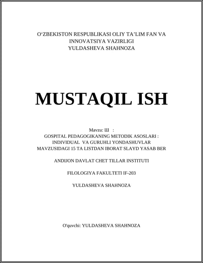 GOSPITAL PEDAGOGIKANING METODIK ASOSLARI: INDIVIDUAL VA GURUHLI YONDASHUVLAR 1