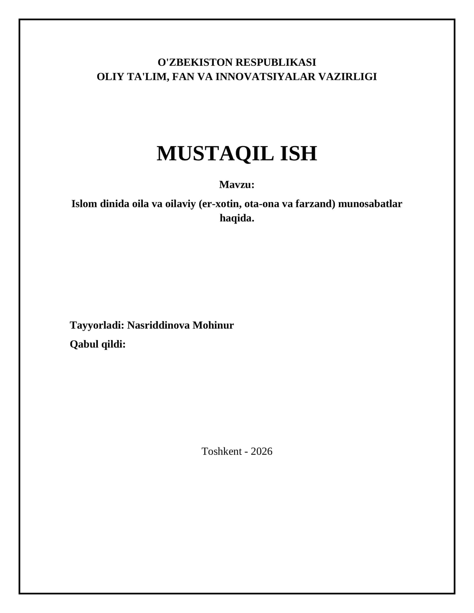 Islom dinida oila va oilaviy (er-xotin, ota-ona va farzand) munosabatlar haqida 1