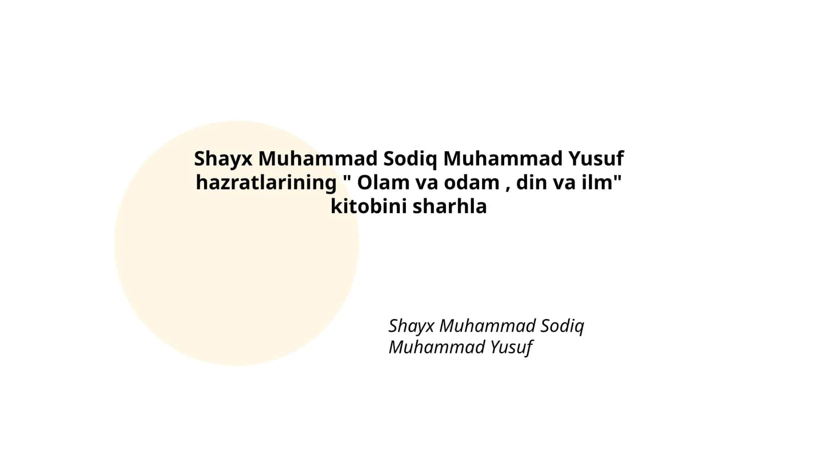 Olam va odam, din va ilm 1