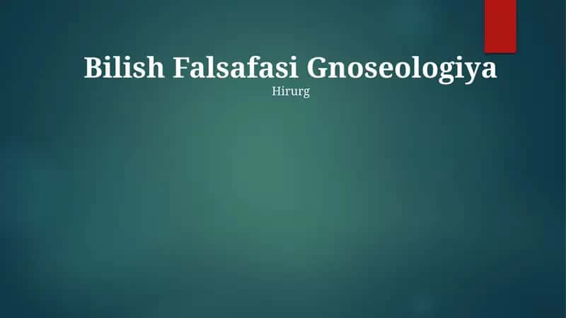 Bilish Falsafasi Gnoseologiya 1