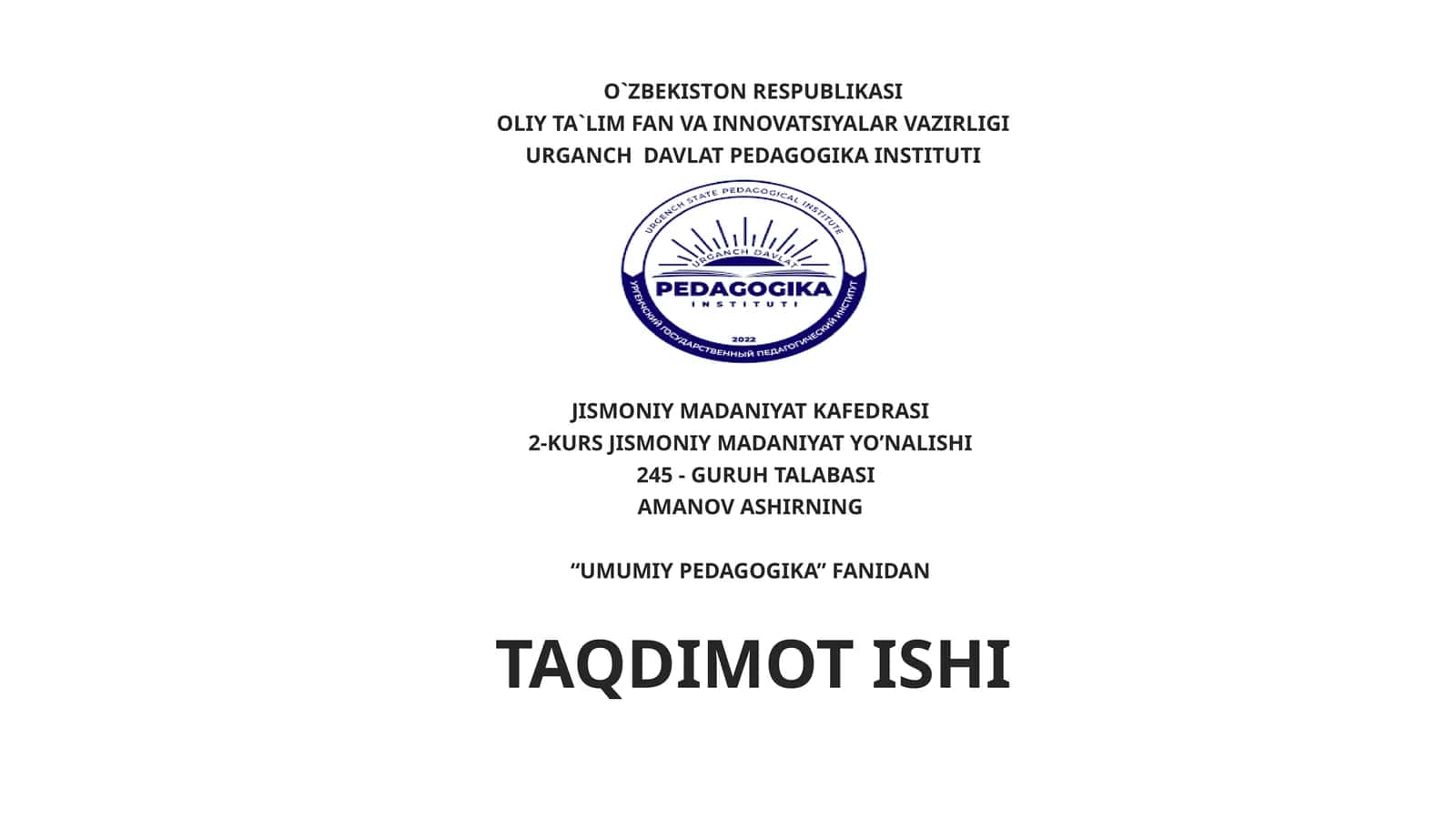 Eng qadimgi yozma manbalarda talim tarbiyaga oid fikirlar. Xalq pedagogikasi ilmiy pedagogikaning asosi 1