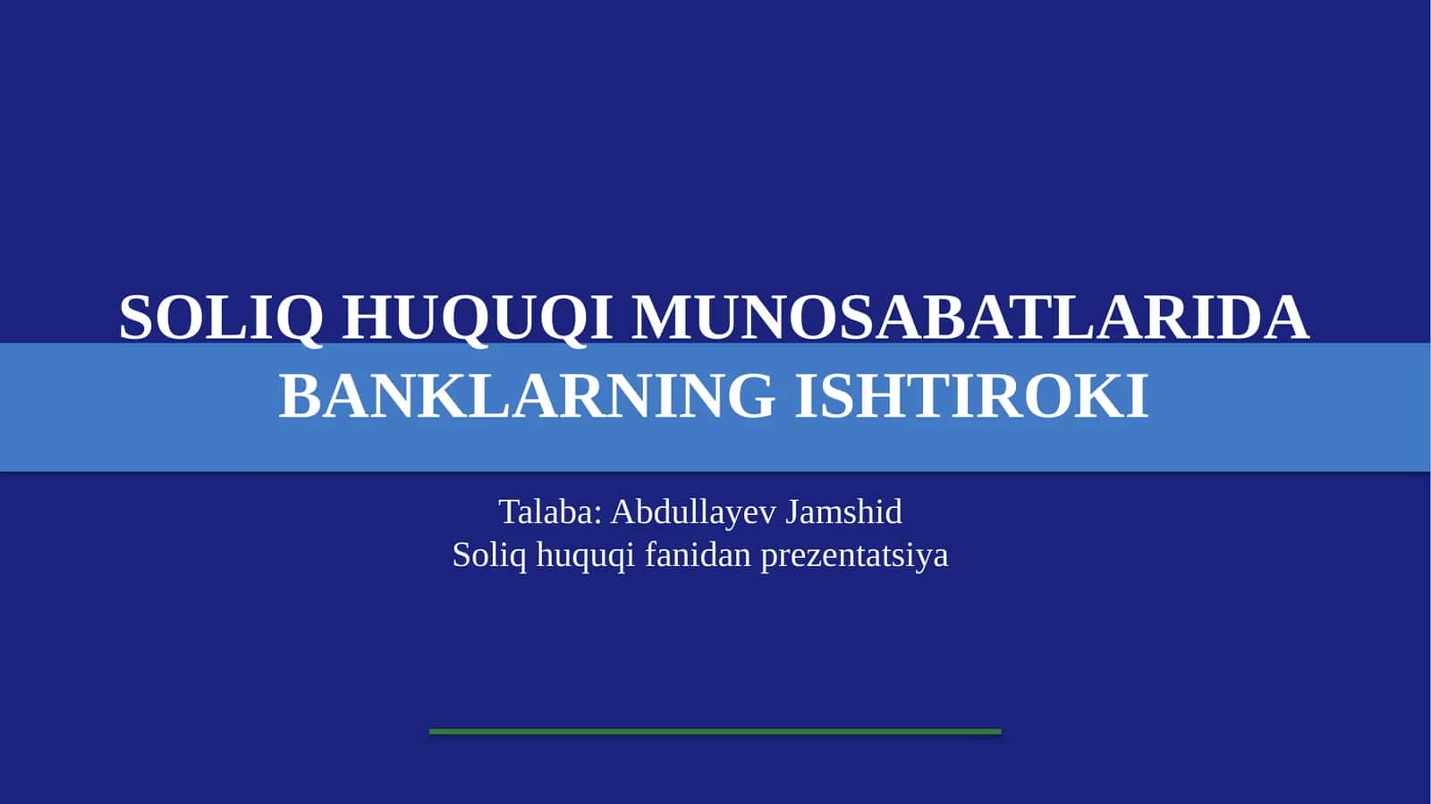 SOLIQ HUQUQI MUNOSABATLARIDABANKLARNING ISHTIROKI 1