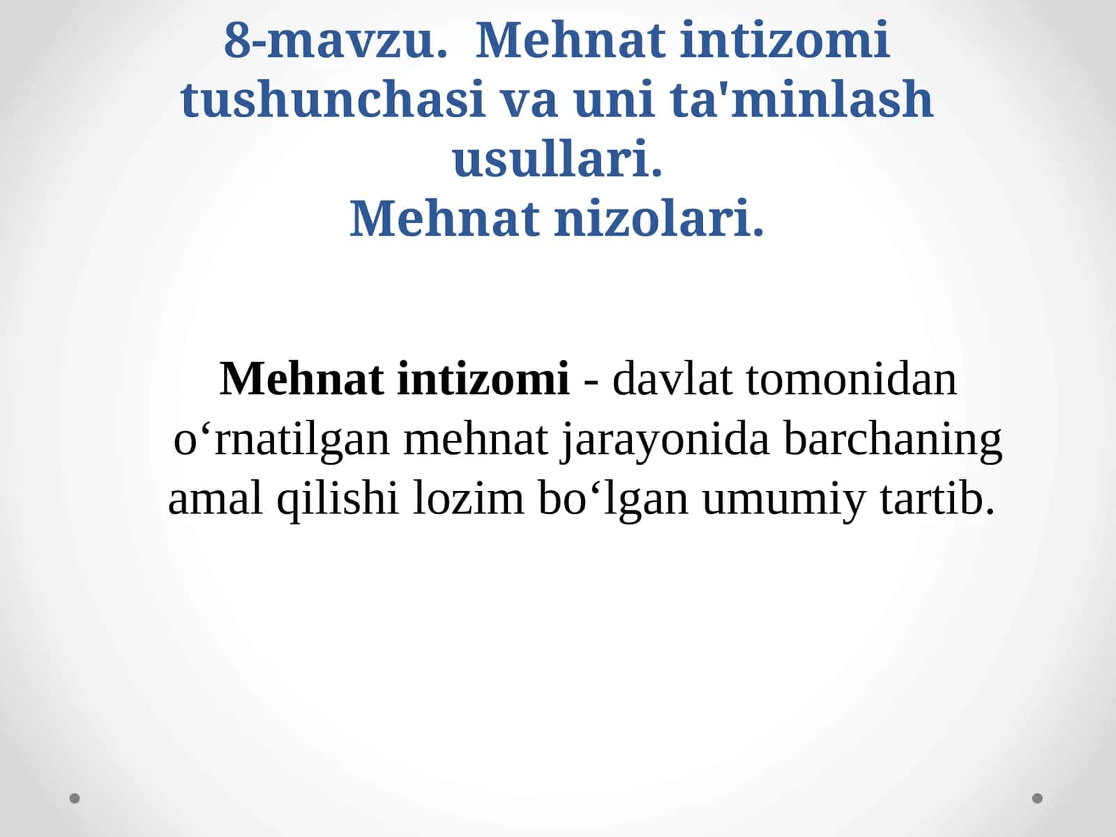 Mehnat intizomi tushunchasi va uni ta'minlash usullari. Mehnat nizolari 1