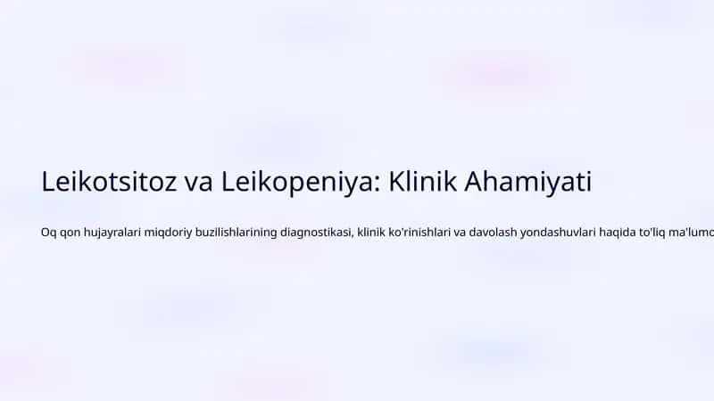 Leikotsitoz va Leikopeniya: Klinik Ahamiyati 1