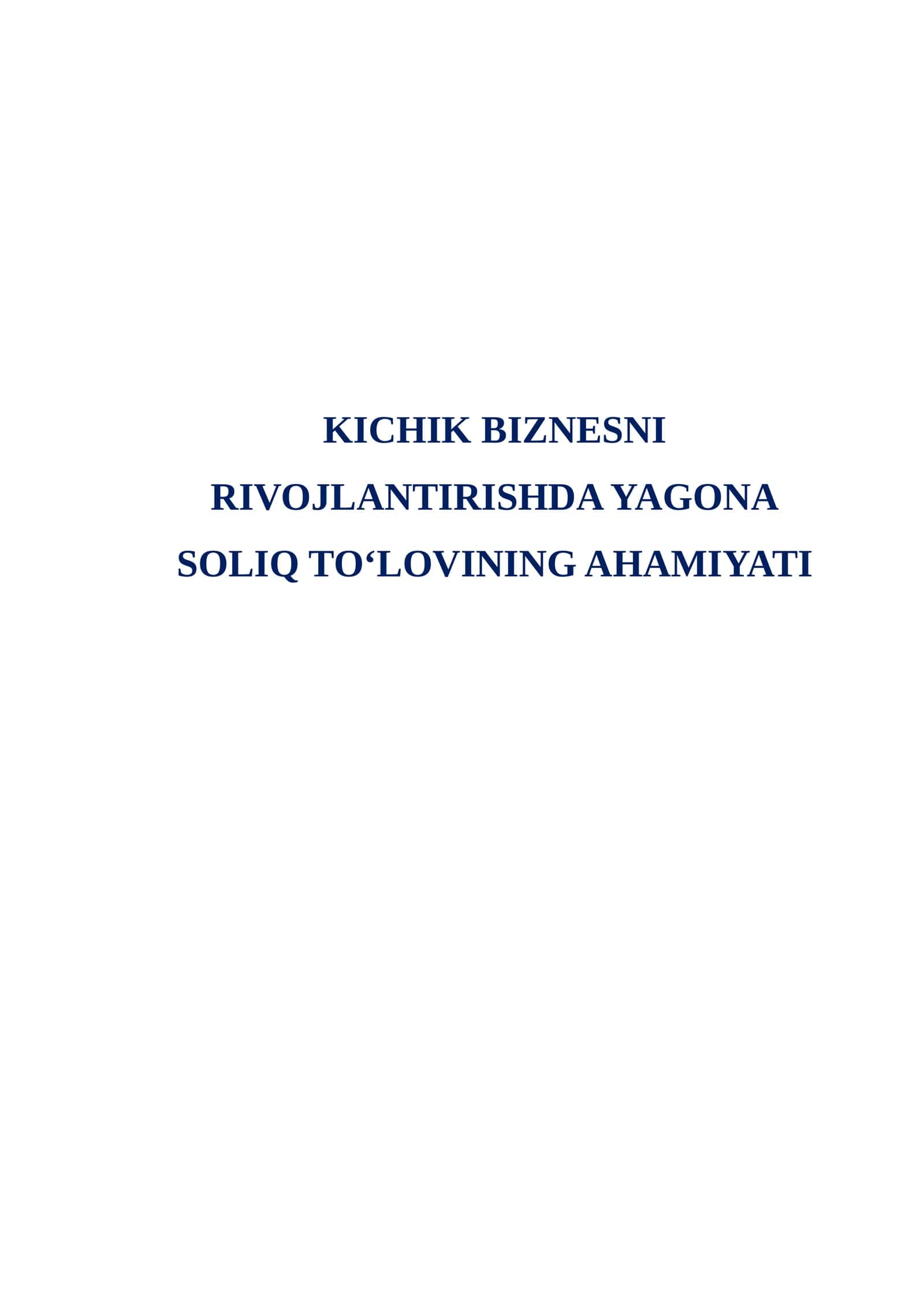 Kichik biznesni rivojlantirishda yagona soliq to'lovi roli 1
