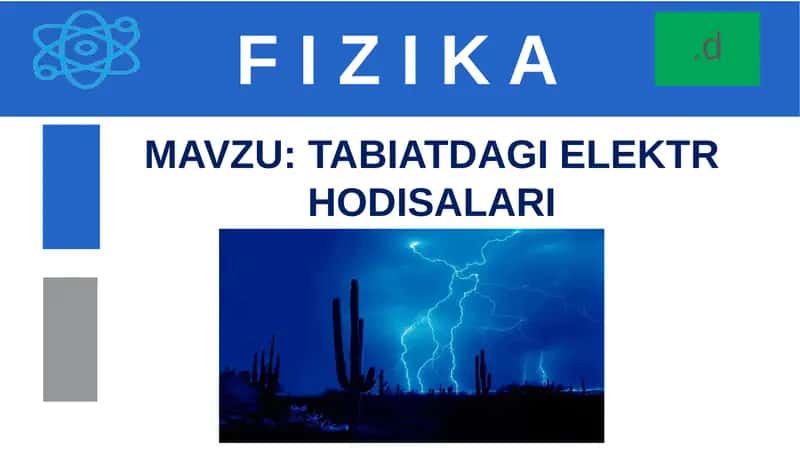 TABIATDAGI ELEKTR HODISALARI 1