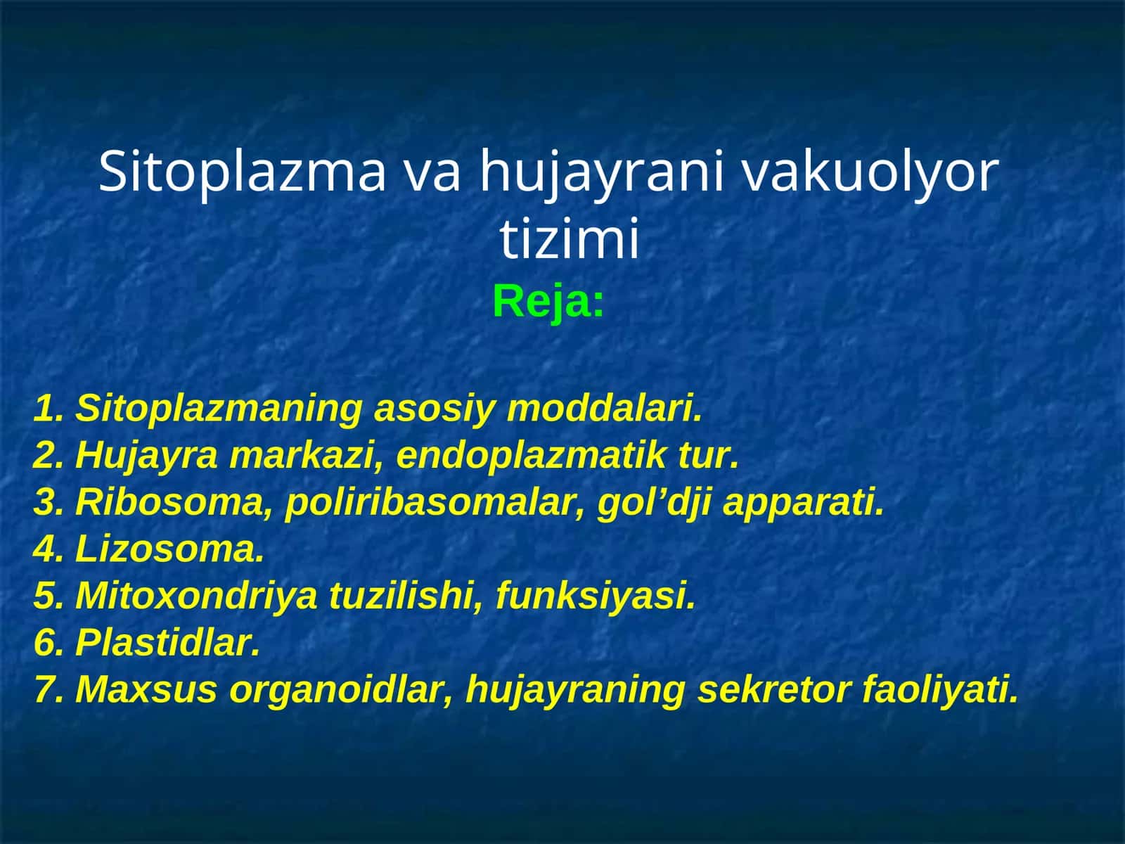Sitoplazma va hujayrani vakuolyor tizimi 1