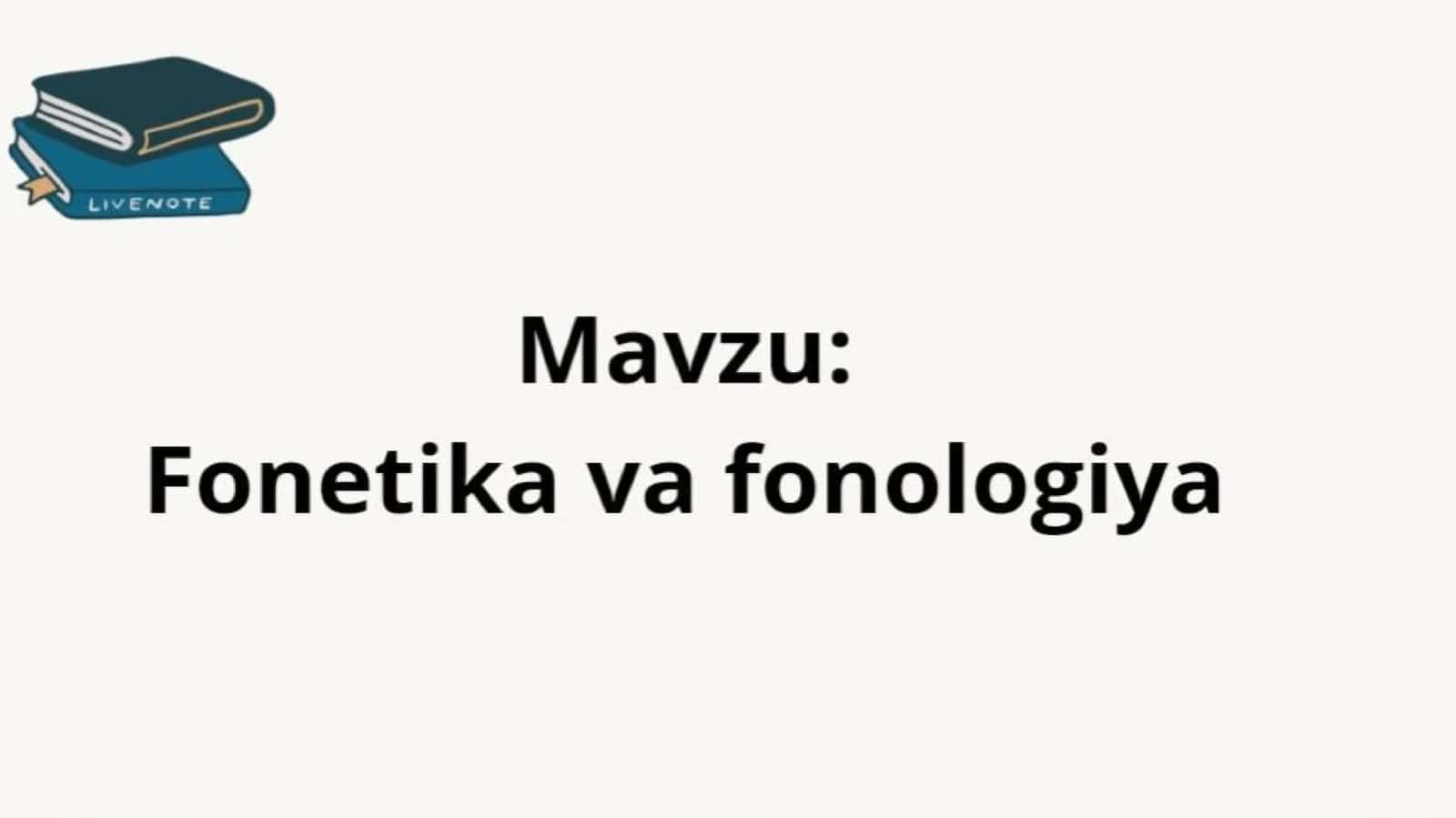 Fonetika va fonologiya 1