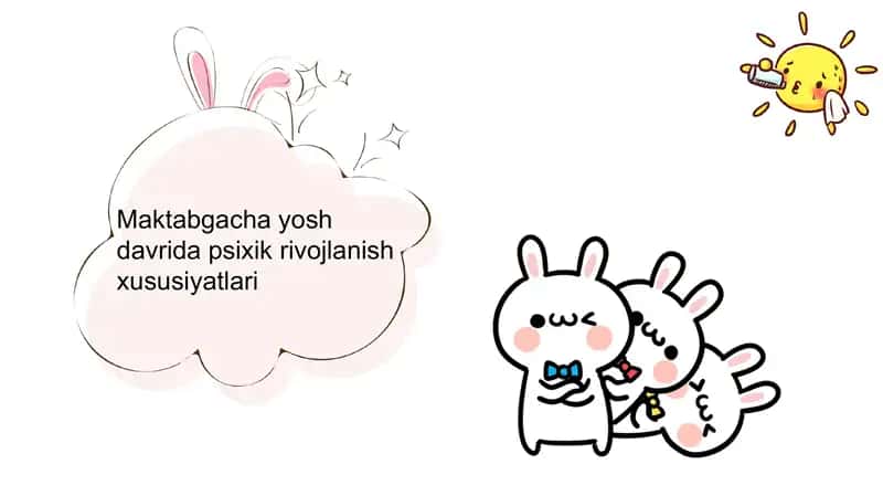 Maktabgacha yosh davrida psixik rivojlanish xususiyatlari 1