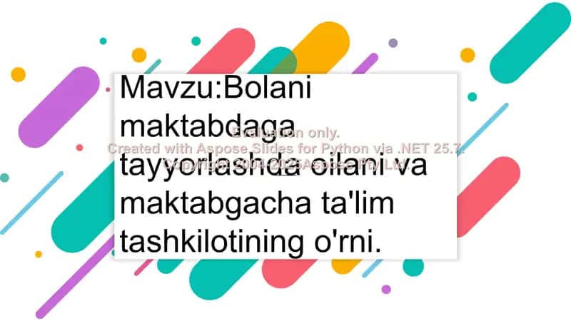 Bolani maktabdaga tayyorlashda oilani va maktabgacha ta'lim tashkilotining o'rni 1