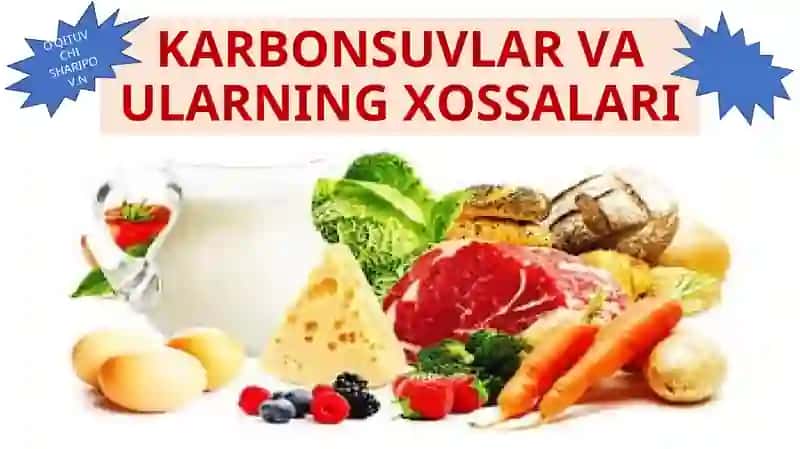 KARBONSUVLAR VA ULARNING XOSSALARI