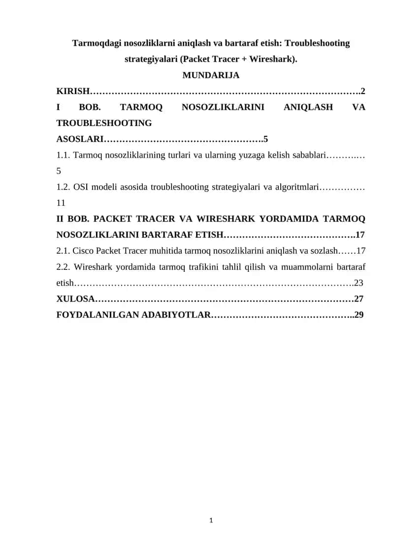 Tarmoqdagi nosozliklarni aniqlash va bartaraf etish Troubleshooting strategiyalari (Packet Tracer + Wireshark). 1