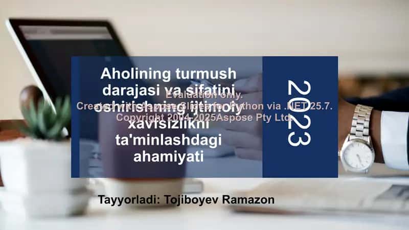 Aholining turmush darajasi va sifatini oshirishning ijtimoiy xavfsizlikni ta'minlashdagi ahamiyati 1