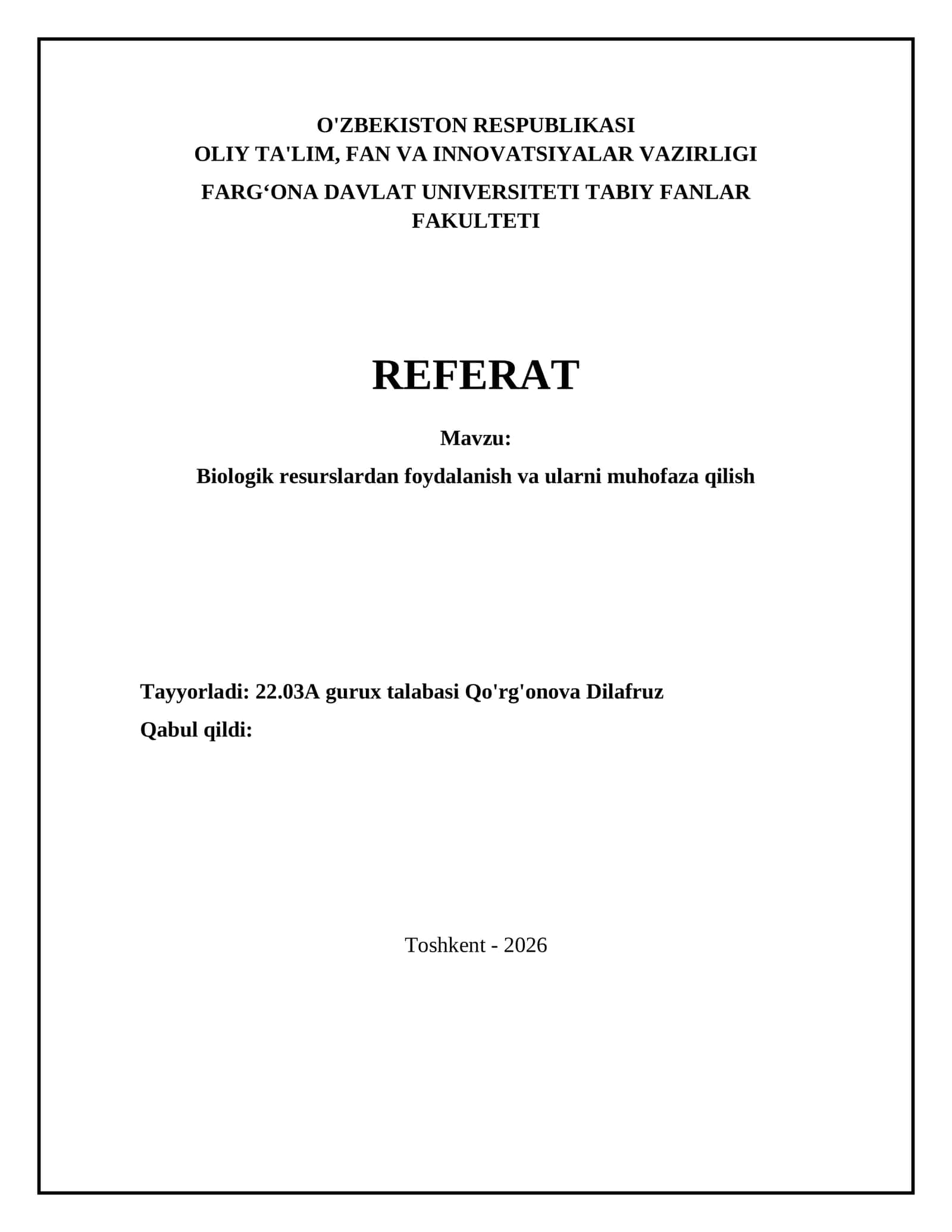 Biologik resurslardan foydalanish va ularni muhofaza qilish 1