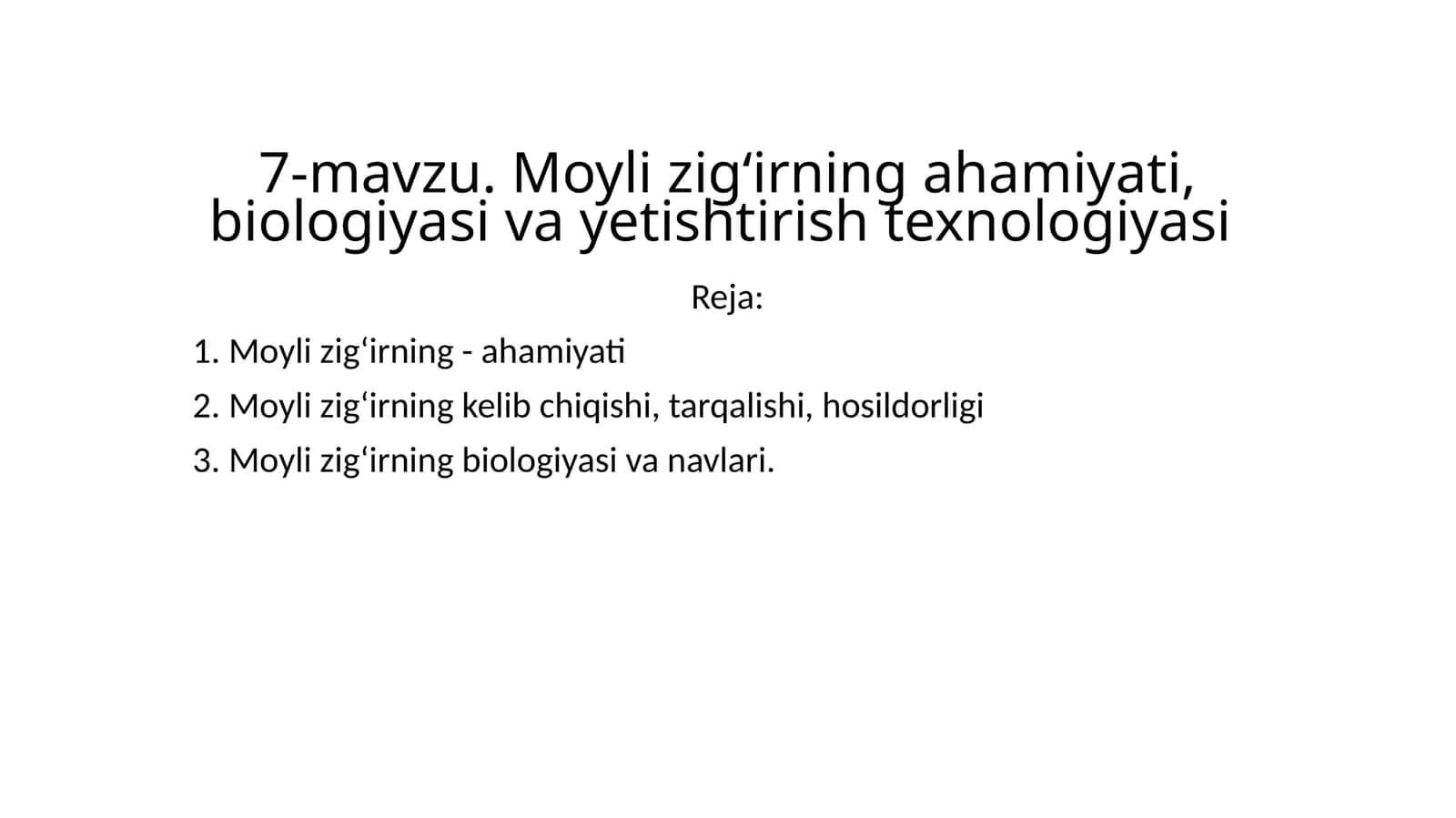 Moyli zig‘irning ahamiyati, biologiyasi va yetishtirish texnologiyasi 1