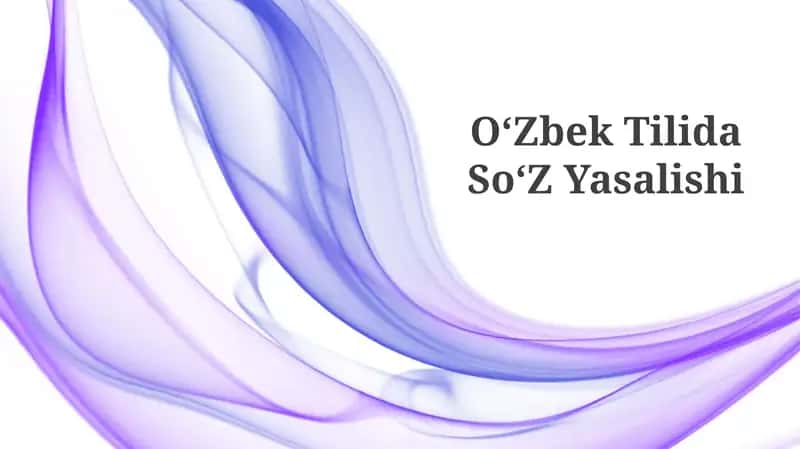 So'z Yasalishi 1