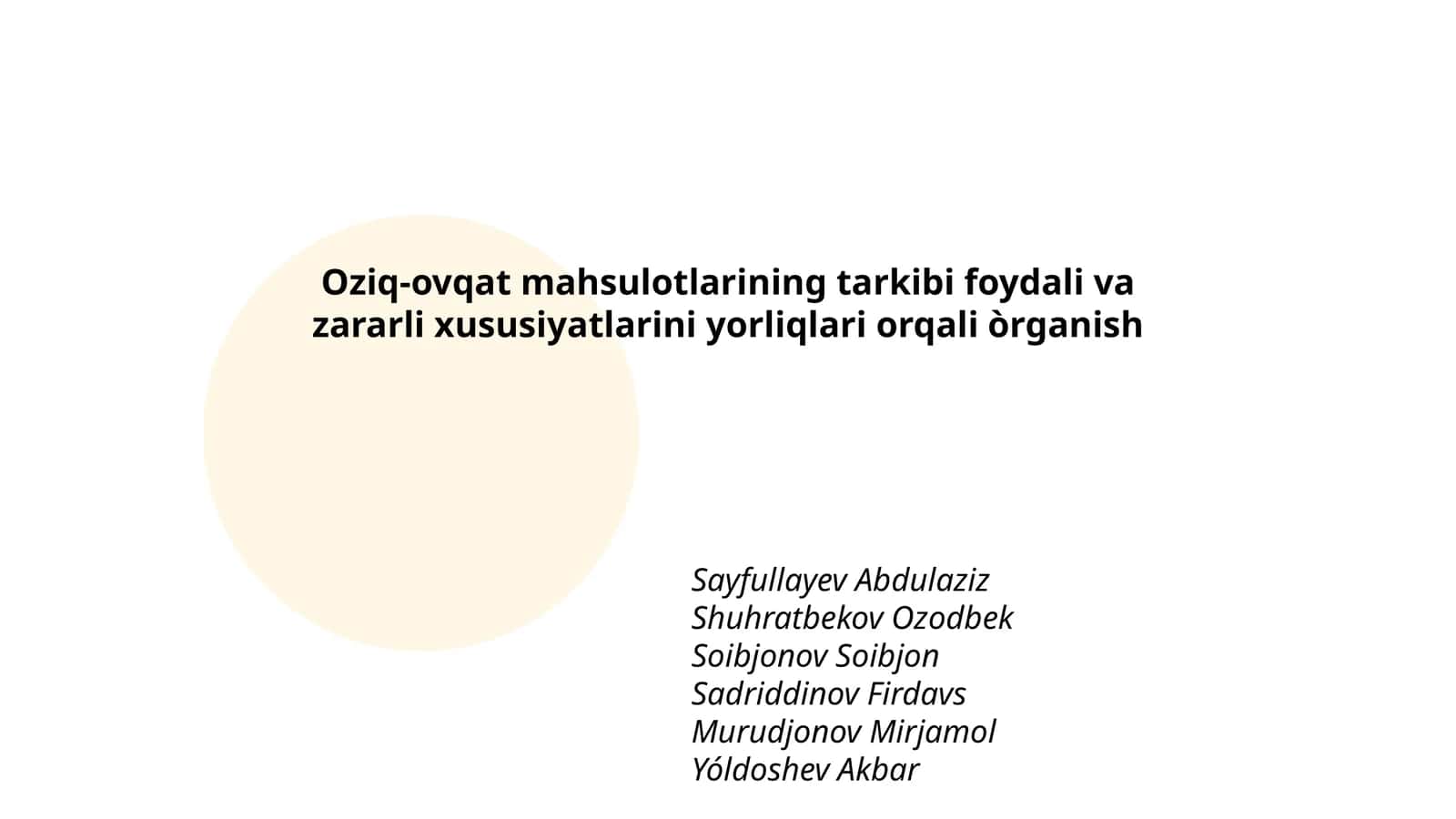 Oziq-ovqat mahsulotlarining tarkibi foydali va zararli xususiyatlarini yorliqlari orqali òrganish 1