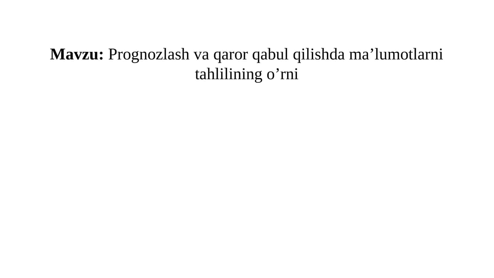 Ma'lumotlarnitahlilqilish va qaror qabul qilish 1