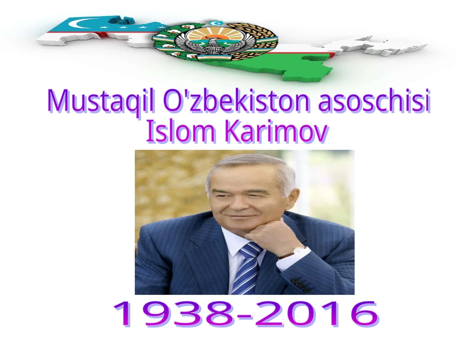 Mustaqil O'zbekiston asoschisi Islom Karimov 1
