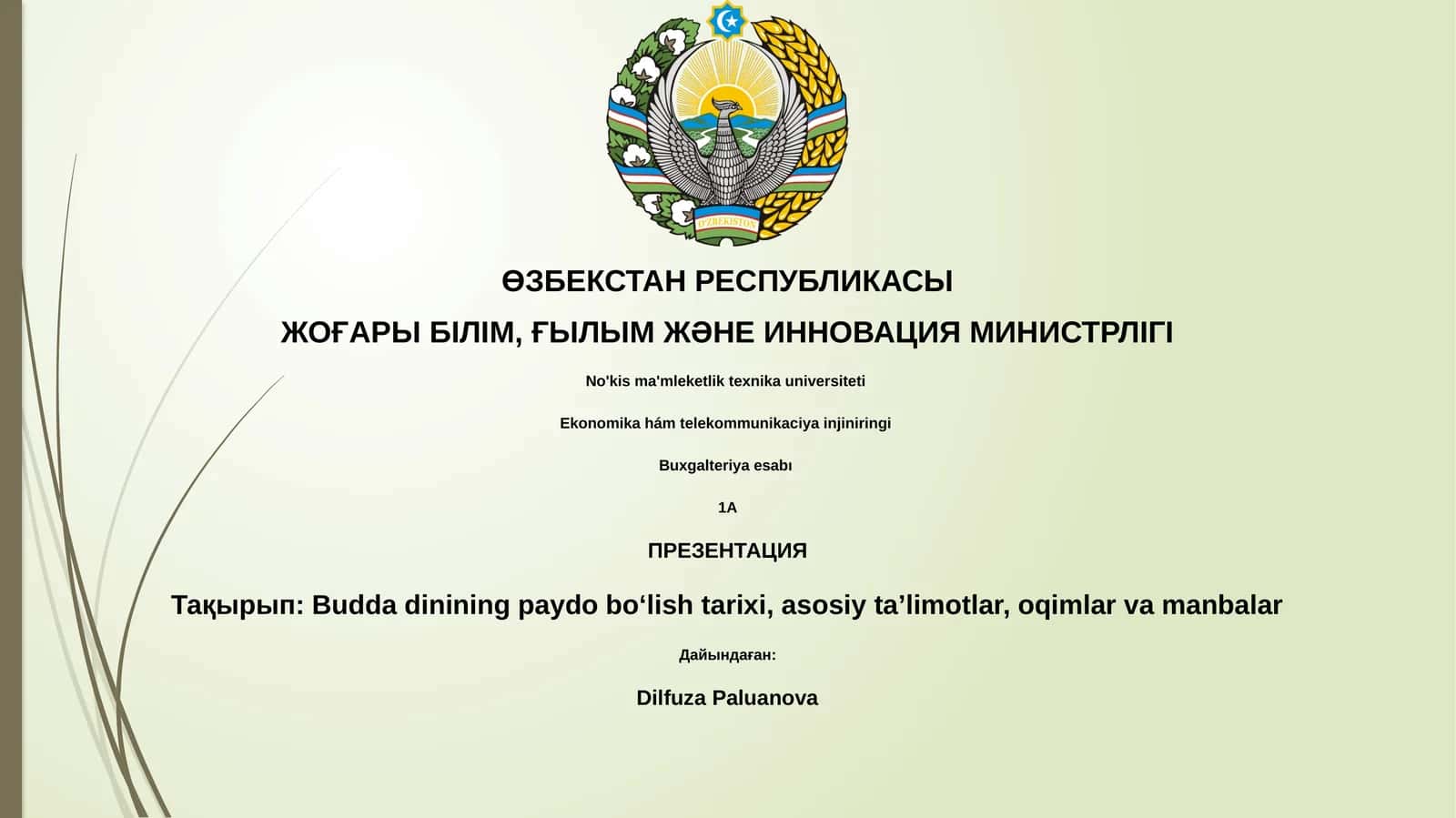 Budda dinining paydo bo‘lish tarixi, asosiy ta’limotlar, oqimlar va manbalar 1