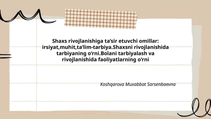 Shaxs rivojlanishiga ta’sir etuvchi omillar 1