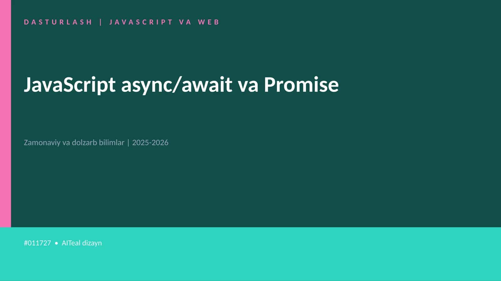 JavaScript async/await va Promise 1