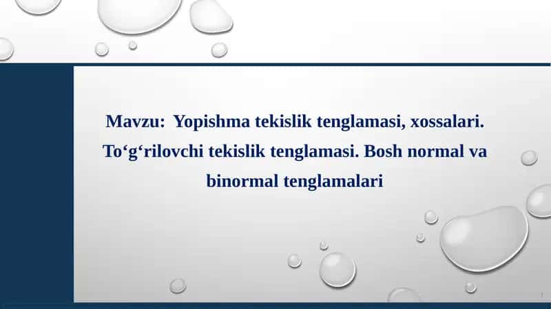 Yopishma tekislik tenglamasi, xossalari. To‘g‘rilovchi tekislik tenglamasi. Bosh normal va binormal tenglamalari 1
