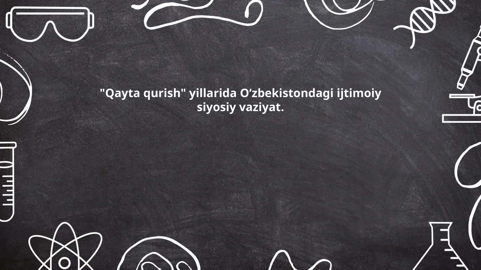 Qayta qurish davrida Oʻzbekistonning ijtimoiy o'zgarishlari 1