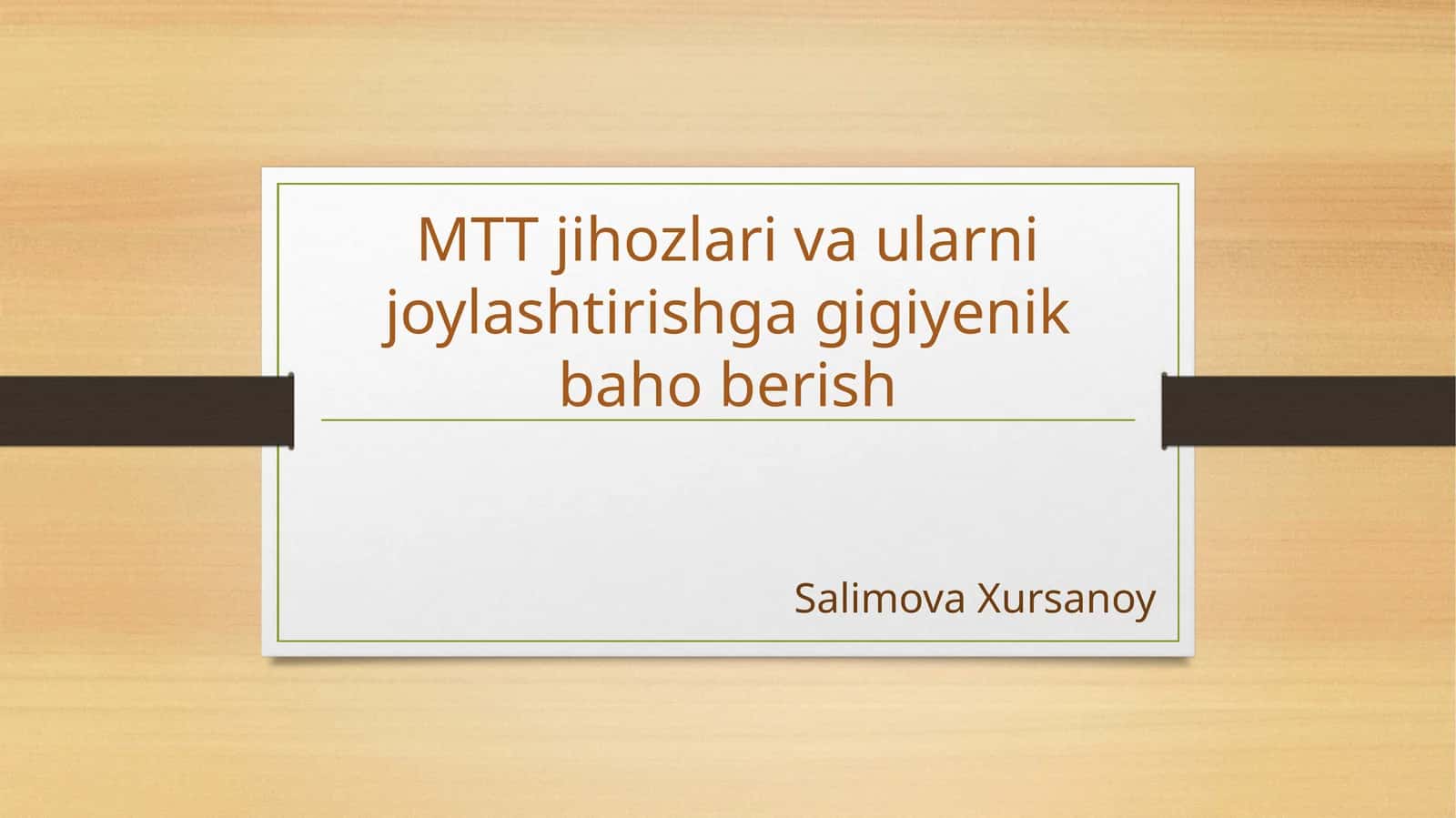 MTT jihozlari va ularning joylashtirishga gigiyenik baho berish 1