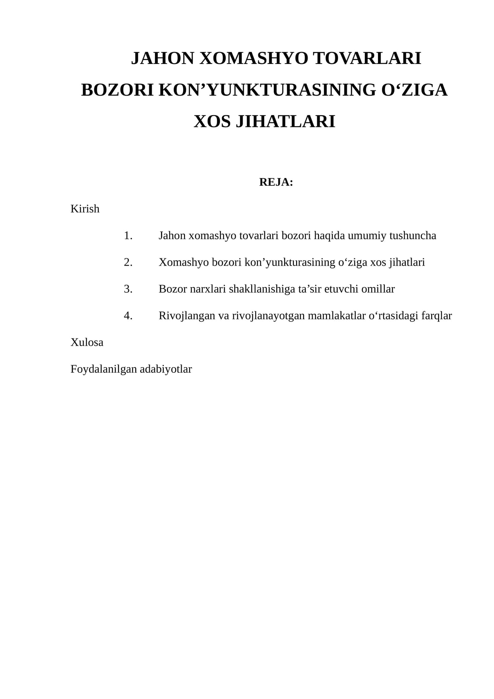Jahon xomashyo tovarlari bozori kon’yunkturasining o‘ziga xos jihatları 1