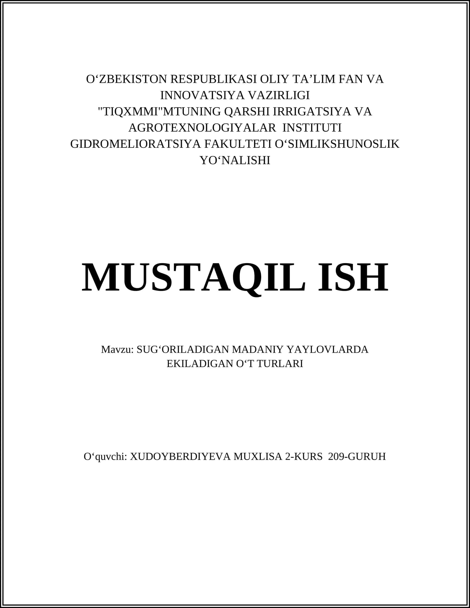 SUGʻORILADIGAN MADANIY YAYLOVLARDA EKILADIGAN OʻT TURLARI 1