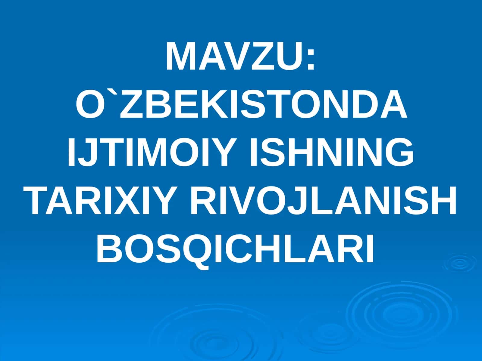 O`ZBEKISTONDA IJTIMOIY ISHNING TARIXIY RIVOJLANISH BOSQICHLARI 1