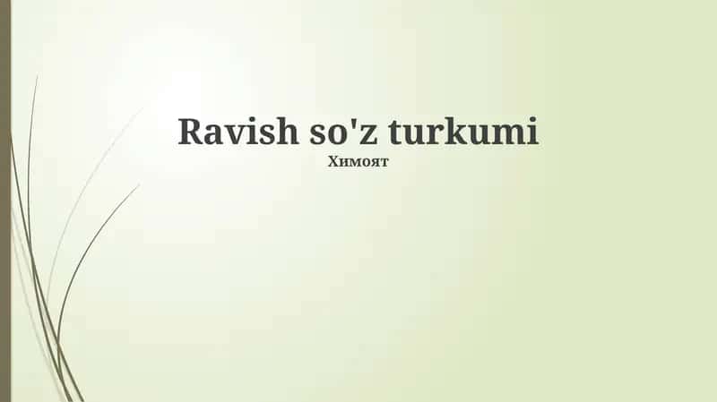 Ravish so'z turkumi 1