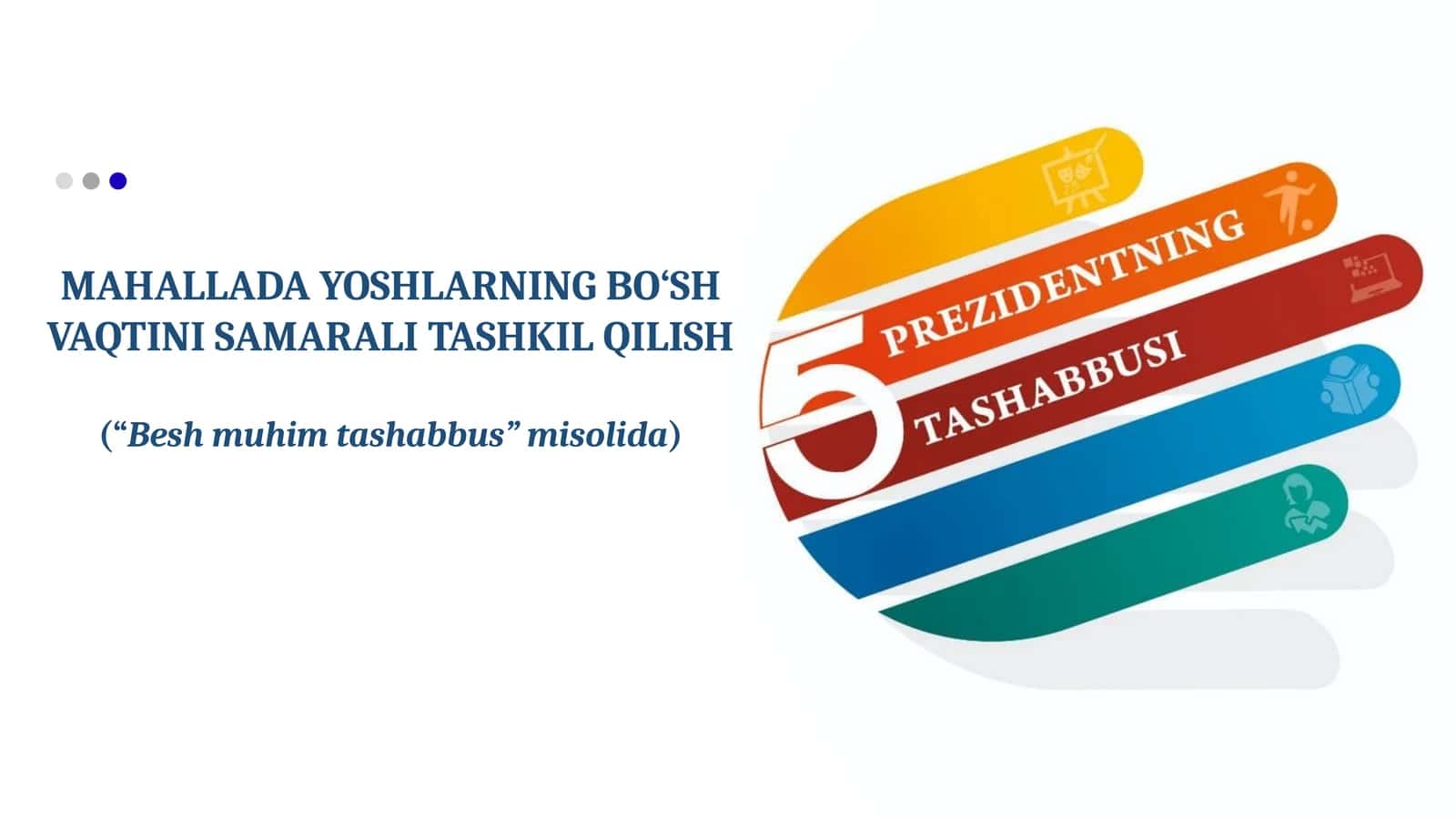 MAHALLADA YOSHLARNING BO‘SH VAQTINI SAMARALI TASHKIL QILISH 1