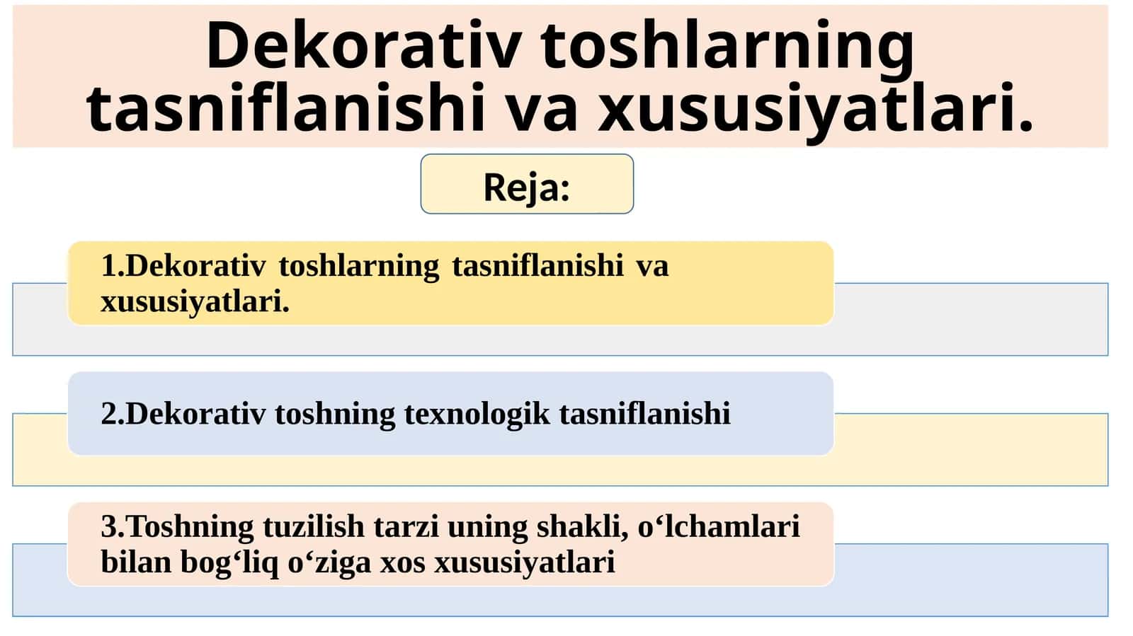 Dekorativ toshlarning tasniflanishi 1