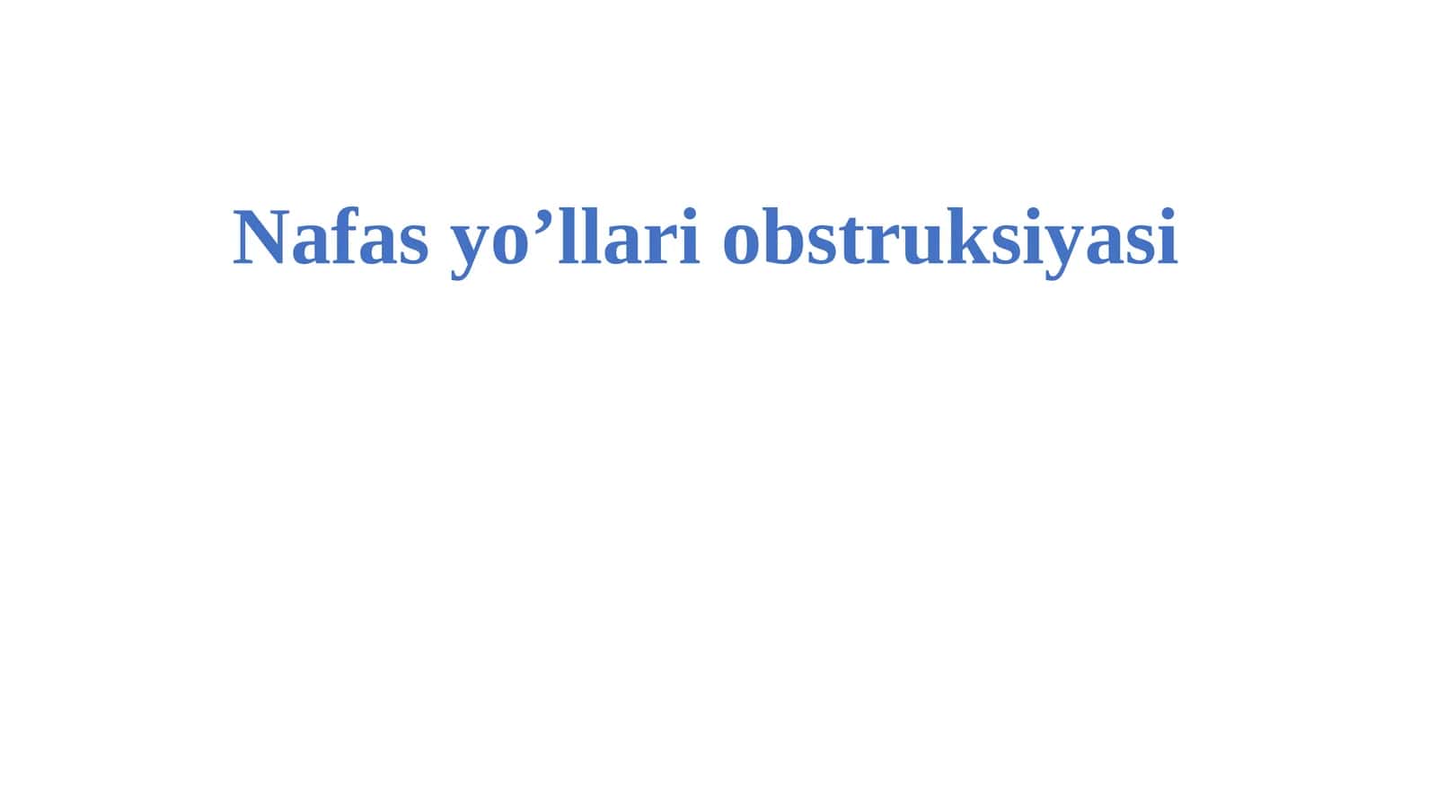 Nafas yo’llari obstruksiyasi 1