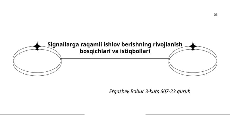 Raqamli signal ishlov berishning tarixi va rivojlanish bosqichlari 1