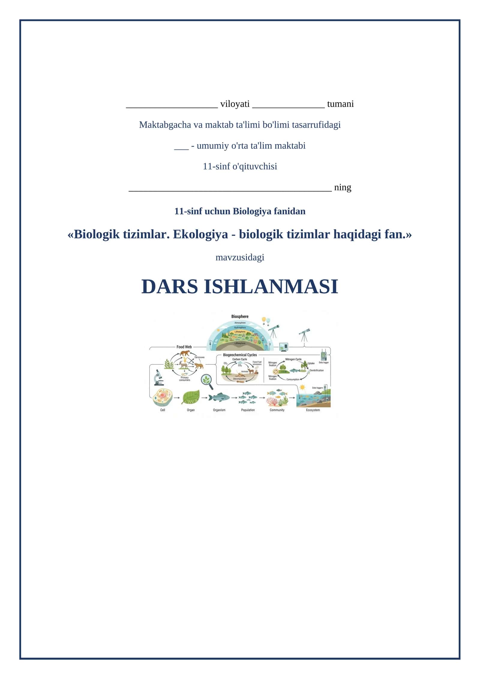 Lesson on Biologik tizimlar.Ekologiya-biologik tizimlar haqidagi fan, 11-sinf 1