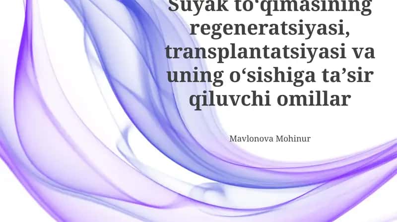 Suyak To'qimasining Regeneratsiyasi 1